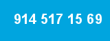 914 517 15 69
